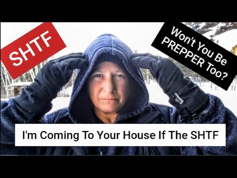 , title : 'SHTF - "I'm Coming To Your House." Why You Should Say No. (Part 1)'