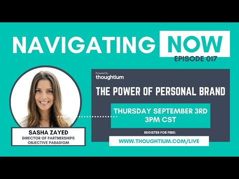 EP017: "The Power of Personal Brand" with Sasha Zayed - YouTube