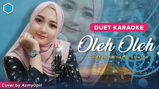 Download lagu OLEH - OLEH ( Rita Sugiarto ) || KARAOKE Duet Bersama AzmyUpil mp3 Download lagu OLEH - OLEH ( Rita Sugiarto ) || KARAOKE Duet Bersama AzmyUpil mp3