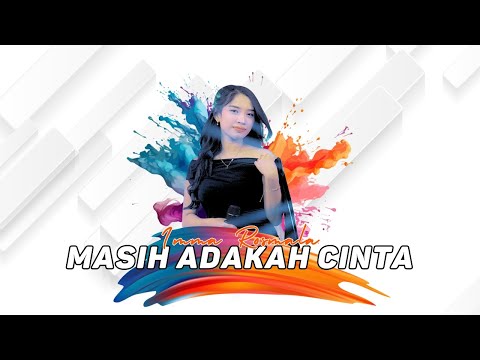Masih Adakah Cinta - Imma Rosmala || Versi D'Academy Dangdut Slow || Ijjoo Production Live
