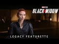 Marvel Studios' Black Widow | Legacy Featurette