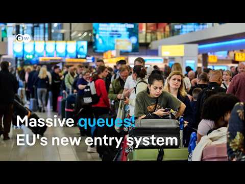 EU's new border entry system causing long lines at airports | DW News