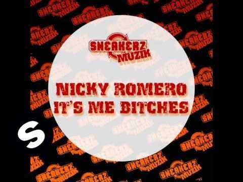 Nicky Romero - It's me bitches (Original Mix)