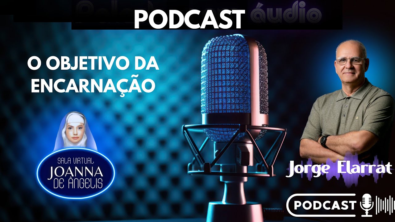 O Objetivo da Encarnação - Jorge Elarrat