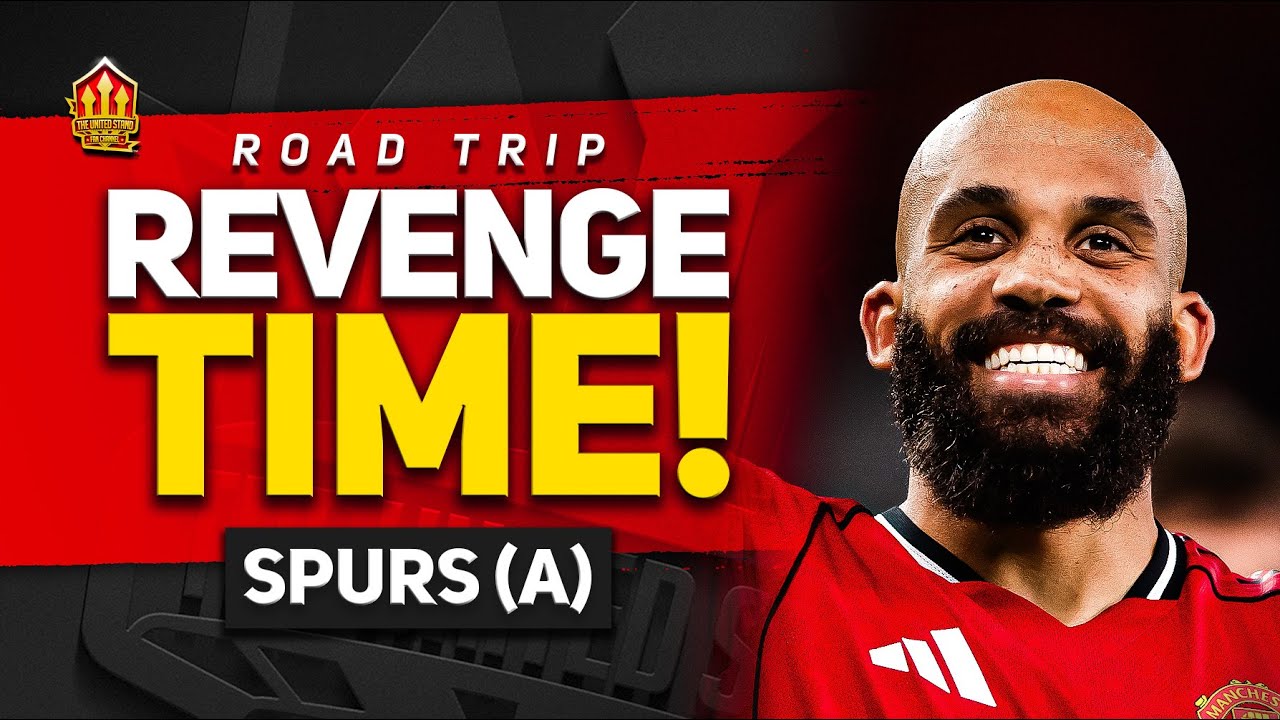 Same old Spurs? United MUST take advantage! Spurs vs Man Utd Road trip!