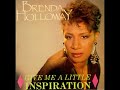 Brenda Holloway - Give Me A Little Inspiration