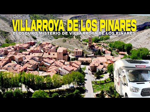 VILLARROYA DE LOS PINARES, y su oscuro misterio