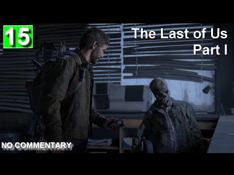 The Last Of Us Remake PL gameplay odcinek 15 | no commentary