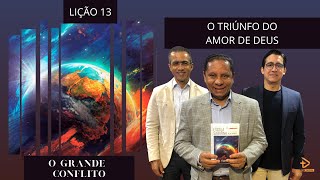 LIÇÃO 13 - O TRIUNFO DO AMOR DE DEUS | 2º Trimestre 2024