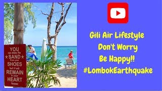 preview picture of video 'Don't Worry, Be Happy!!! Gili Air Spirit!!'