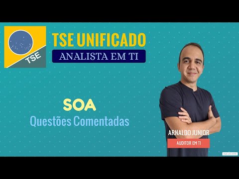 Questões comentadas da CEBRASPE sobre SOA - Concurso TSE UNIFICADO - Analista em TI