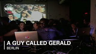 A Guy Called Gerald live in the Boiler Room Berlin