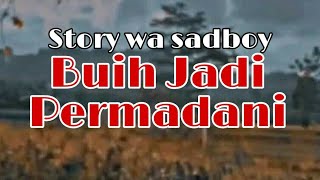 Download lagu story wa sadboy - buih jadi permadani #shorts mp3 Download lagu story wa sadboy - buih jadi permadani #shorts mp3