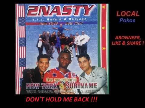2 Nasty - DON'T HOLD ME BACK (RESQUE 911) [320 KBPS]