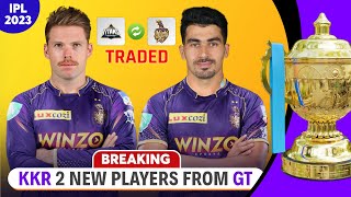 IPL 2023 Lockie Ferguson & Rahmanullah Gurbaz Traded To KKR From GT | KKR New Players Trade News