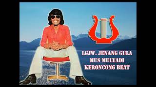 Download lagu Lgjw. JENANG GULA Mus Mulyadi Keroncong Beat mp3