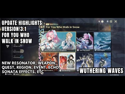 [Wuthering Waves Update] Version 3.1 Highlights / What's New / Events / Quests / Region Map / Enemy