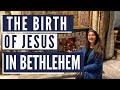 ENTERING THE PLACE WHERE JESUS WAS BORN Let S Visit Bethlehem