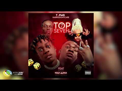 HarrisDontcare and TxPMD - Top 7 [Feat. Holy Alpha] (Official Audio)