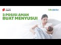 3 Posisi Yang Benar Buat Menyusui