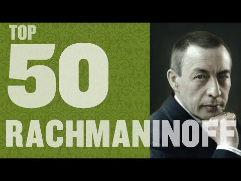 Top 50 Rachmaninoff