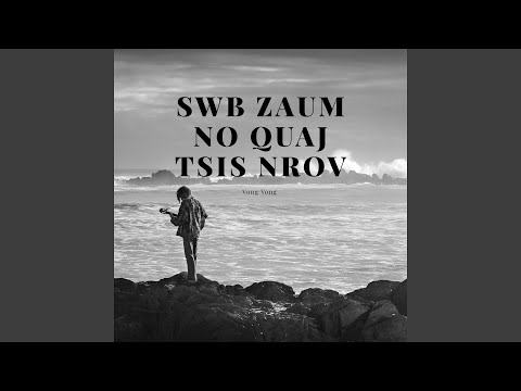 Swb Zaum No Quaj Tsis Nrov