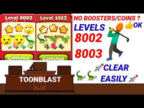 Toon Blast Level 8002|8003 |No Booster/Coins?Easily✨🦖🦖