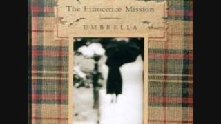 The Innocence Mission - Now In This Hush