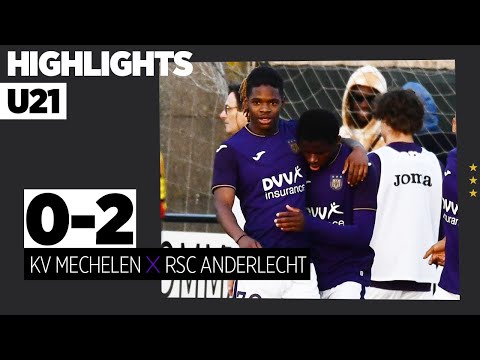 Highlights U21: KV Mechelen  - RSCA | 2021-2022