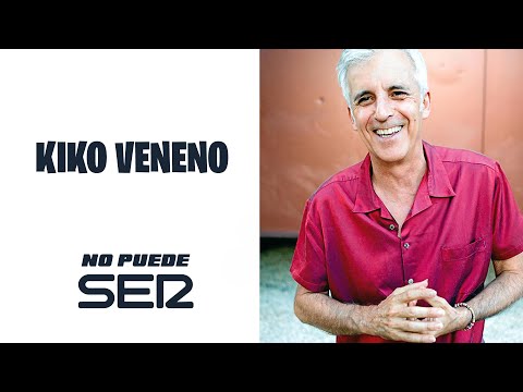 Kiko Veneno en No Puede SER