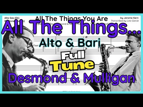 All The Things You Are (Desmond & Mulligan) Alto & Baritone Sax Transcription