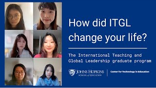How did the Johns Hopkins ITGL graduate program change your life