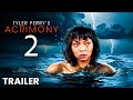 Acrimony 2 Trailer First Look 2025 Tyler Perry Release Date Updates