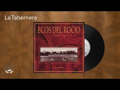 Ecos del Rocio - La Tabernera (Audio Oficial)
