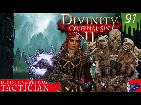 TOO MUCH To Handle - Part 91 - Divinity Original Sin 2 DE - Tactician Gameplay