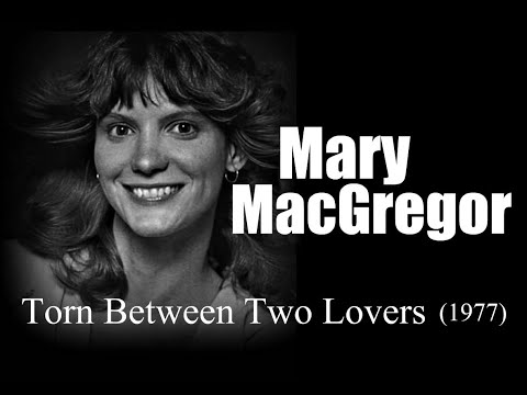 Mary MacGregor - Torn Between Two Lovers (1977)