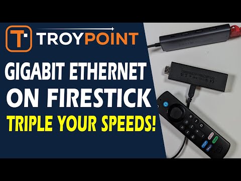 How to Add Gigabit Ethernet to Amazon Firestick & Triple Your Speeds