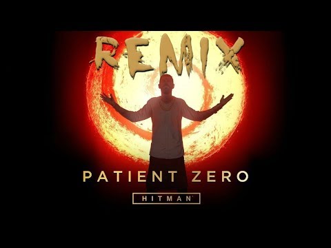 HITMAN - Patient Zero Soundtrack Remix