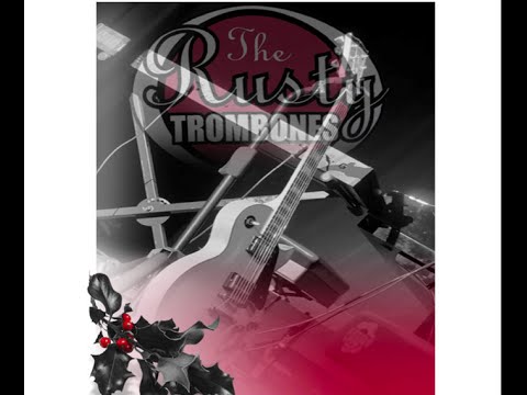 The Rusty Trombones - Long Train Running