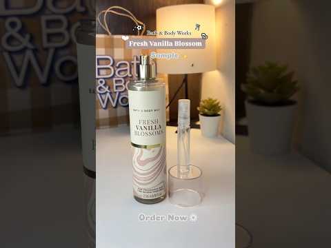 Bath & Body Works Fresh Vanilla Blossom Mist Sample✨Check description for more details💕 #shorts