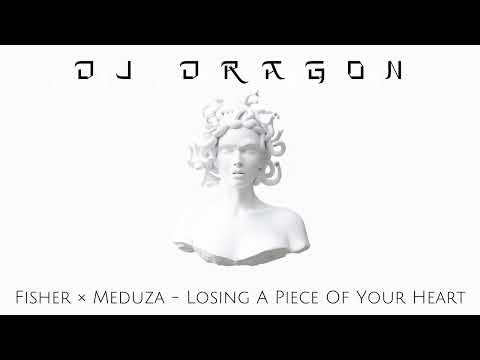 Fisher × Meduza - Losing A Piece Of Your Heart (DJ DRAGON Edit) 2022