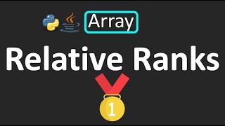 YouTube video 'LeetCode - 506. Relative Ranks | Array | Python | Java'