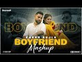 Karan Aujla Boyfriend Mashup StereoR For A Reason Sheesha Admirin You