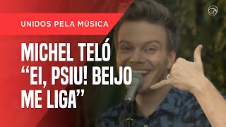 MICHEL  TELÓ - EI, PSIU! BEIJO ME LIGA