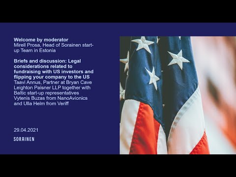 Legal considerations related to fundraising with US investors and flipping your company to the US - Sorainen