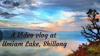 preview picture of video 'Umiam lake, Shillong |Video Vlog By Mahmud and Ataur |'