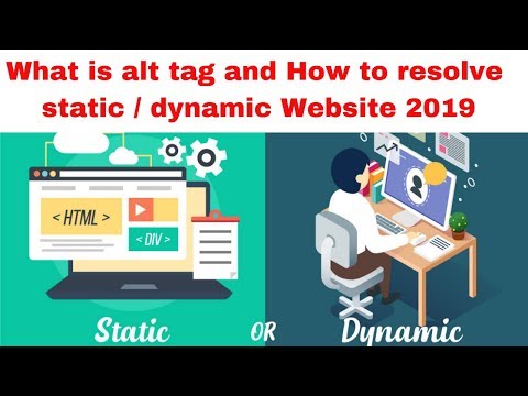 What is alt tag and How to resolve static  dynamic Website 2019