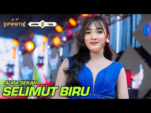 SELIMUT BIRU - AURA SEKAR - SIMPATIK MUSIC