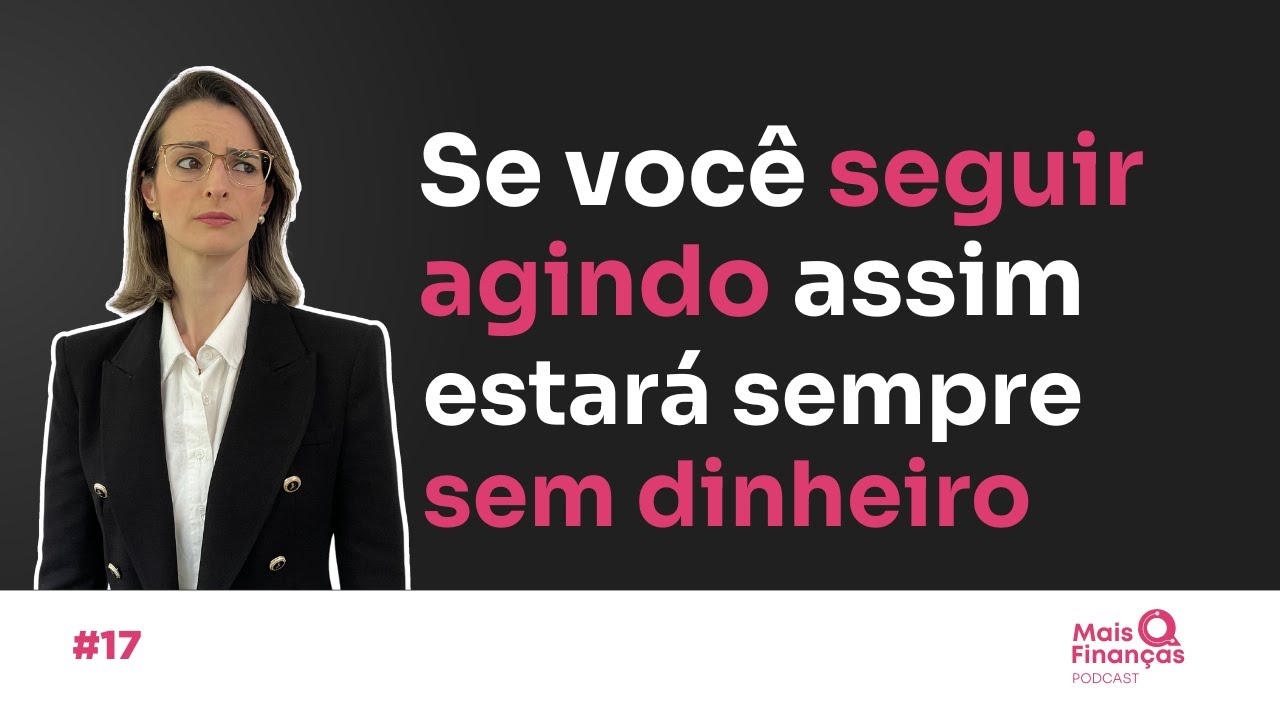 Você foi programado para ser POBRE: fuja enquanto há tempo | EP 17