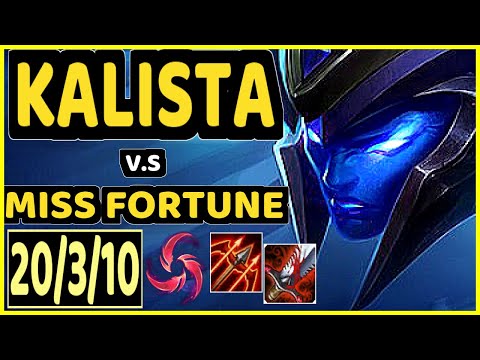PAPRYZE (KALISTA) vs MISS FORTUNE - 20/3/10 KDA BOTTOM ADC GAMEPLAY - OC Ranked GRANDMASTER
